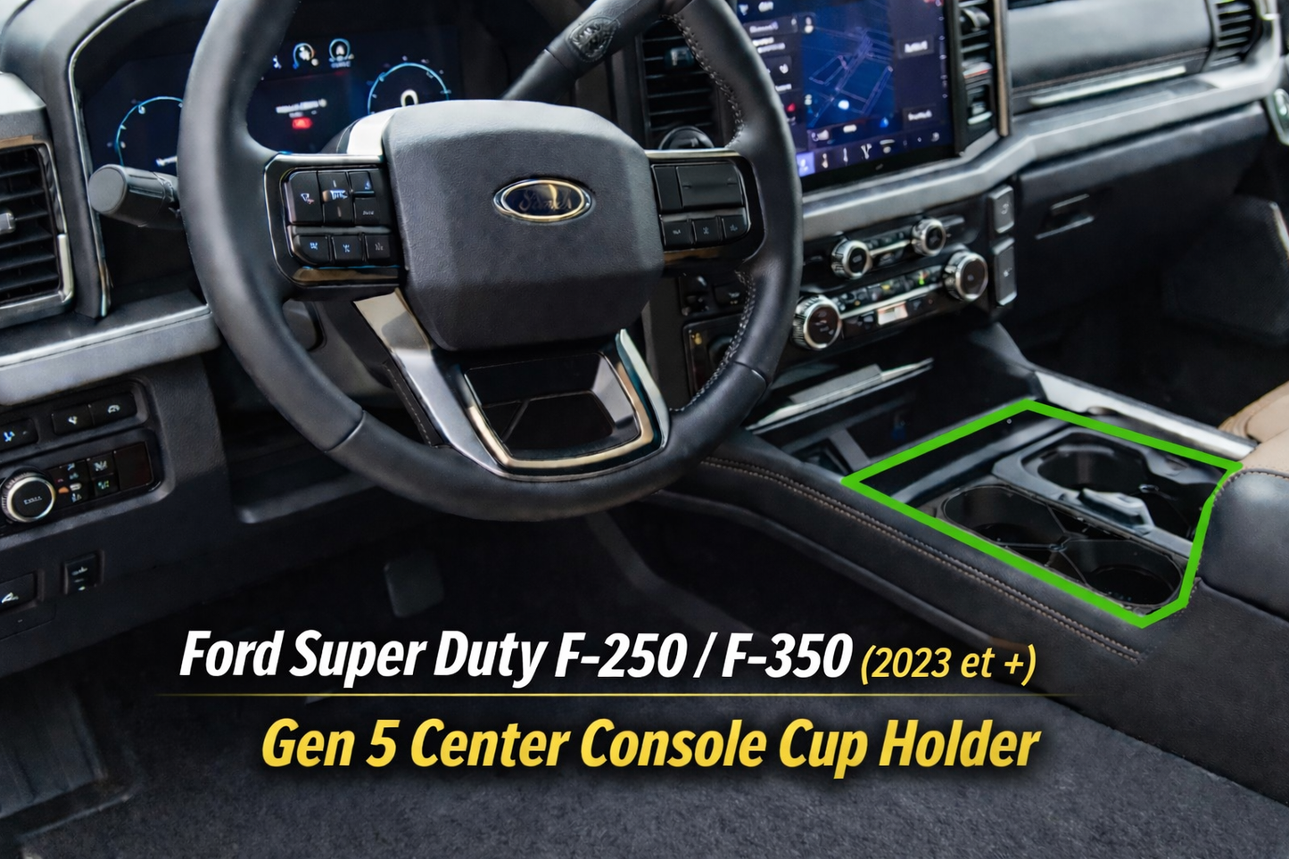 Insert porte-gobelet F250 F350 Ford Super Duty (2023 et +)  – Ajustement stable